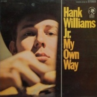 Hank Williams, Jr. - My Own Way